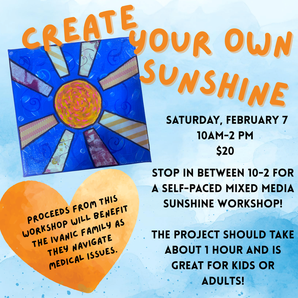 “Create Your Own Sunshine” Benefit for the Ivanic Family