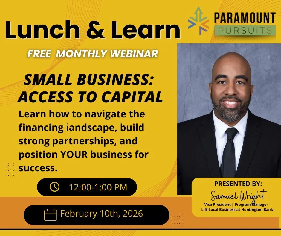 Lunch & Learn FREE Webinar – Small Business: Access to Capital