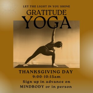 Gratitude Yoga - Thanksgiving Day!