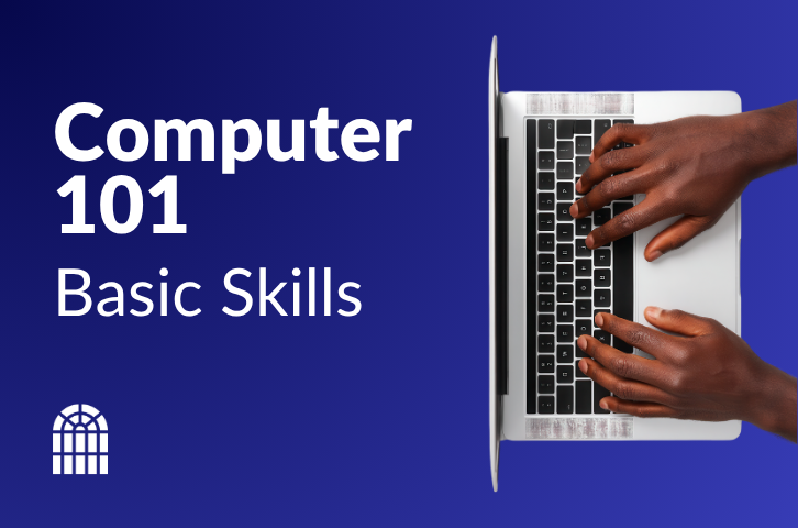 Computer 101: Basic Skills