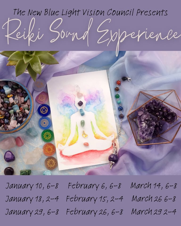 Reiki Sound Experience w/ The New Blue light Vision Council
