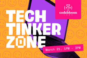 Tech Tinker Zone: A Creative Tech Event